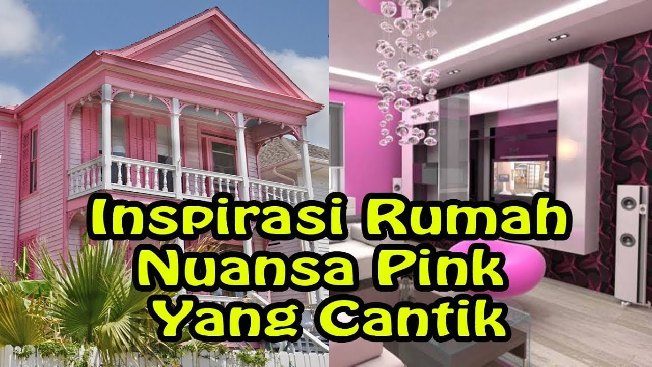 91 Macam Desain Rumah Minimalis Nuansa Pink Yang Belum Banyak Diketahui